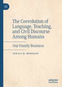 言語と教育の共進化<br>The Coevolution of Language, Teaching, and Civil Discourse Among Humans : Our Family Business