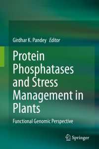 Protein Phosphatases and Stress Management in Plants : Functional Genomic Perspective