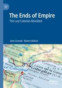 帝国の終焉と最後の植民地<br>The Ends of Empire : The Last Colonies Revisited