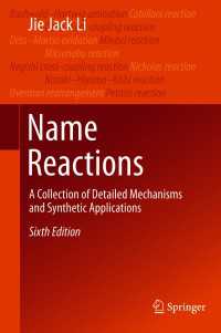 人名反応（テキスト・第６版）<br>Name Reactions〈Sixth Edition 2021〉 : A Collection of Detailed Mechanisms and Synthetic Applications（6）
