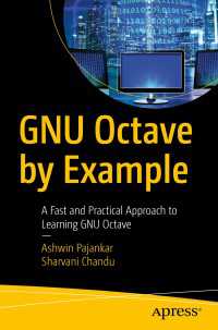 GNU Octave by Example〈1st ed.〉 : A Fast and Practical Approach to Learning GNU Octave