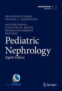 小児腎臓病学（第８版・全２巻）<br>Pediatric Nephrology〈8th ed. 2022〉（8）