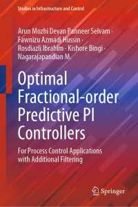 Optimal Fractional-order Predictive PI Controllers : For Process Control Applications with Additional Filtering