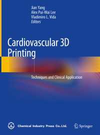 Cardiovascular 3D Printing〈1st ed. 2021〉 : Techniques and Clinical Application