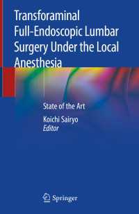 Transforaminal Full-Endoscopic Lumbar Surgery Under the Local Anesthesia : State of the Art