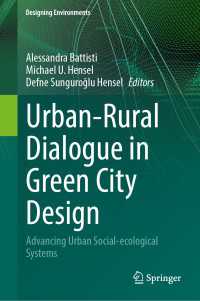 Urban-Rural Dialogue in Green City Design : Advancing Urban Social-ecological Systems