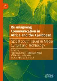 Re-imagining Communication in Africa and the Caribbean : Global South Issues in Media, Culture and Technology