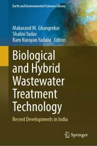 Biological and Hybrid Wastewater Treatment Technology : Recent Developments in India