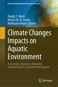 Climate Changes Impacts on Aquatic Environment : Assessment, Adaptation, Mitigation, and Road Map for Sustainable Development