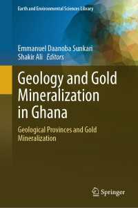 Geology and Gold Mineralization in Ghana : Geological Provinces and Gold Mineralization