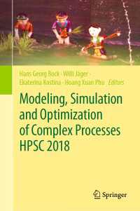 Modeling, Simulation and Optimization of Complex Processes  HPSC 2018 : Proceedings of the 7th International Conference on High Performance Scientific Computing, Hanoi, Vietnam, March 19-23, 2018