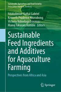 Sustainable Feed Ingredients and Additives for Aquaculture Farming : Perspectives from Africa and Asia