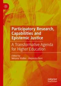 Participatory Research, Capabilities and Epistemic Justice : A Transformative Agenda for Higher Education
