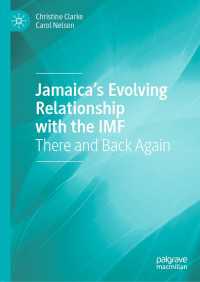 Jamaica’s Evolving Relationship with the IMF : There and Back Again
