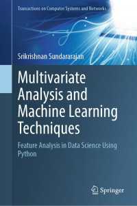 多変量解析と機械学習の技法（テキスト）<br>Multivariate Analysis and Machine Learning Techniques : Feature Analysis in Data Science Using Python