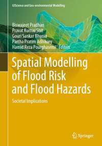 Spatial Modelling of Flood Risk and Flood Hazards : Societal Implications