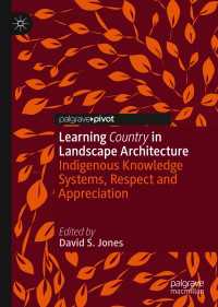 Learning Country in Landscape Architecture : Indigenous Knowledge Systems, Respect and Appreciation