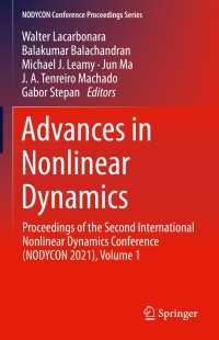 Advances in Nonlinear Dynamics : Proceedings of the Second International Nonlinear Dynamics Conference (NODYCON 2021), Volume 1