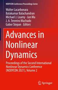 Advances in Nonlinear Dynamics : Proceedings of the Second International Nonlinear Dynamics Conference (NODYCON 2021), Volume 2