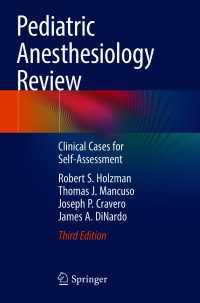 Pediatric Anesthesiology Review〈Third Edition 2021〉 : Clinical Cases for Self-Assessment（3）
