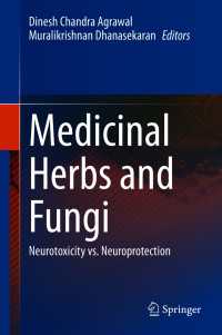 Medicinal Herbs and Fungi : Neurotoxicity vs. Neuroprotection