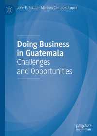 Doing Business in Guatemala : Challenges and Opportunities