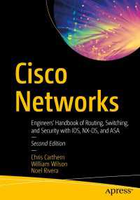 Cisco Networks〈Second Edition〉 : Engineers' Handbook of Routing, Switching, and Security with IOS, NX-OS, and ASA（2）