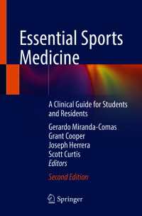 スポーツ医学臨床必修ガイド（第２版）<br>Essential Sports Medicine〈Second Edition 2021〉 : A Clinical Guide for Students and Residents（2）