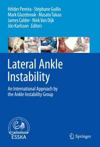 外側足関節不安定症：国際研究グループのアプローチ<br>Lateral Ankle Instability : An International Approach by the Ankle Instability Group