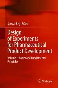 Design of Experiments for Pharmaceutical Product Development : Volume I : Basics and Fundamental Principles