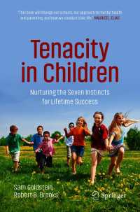 やり抜く力：子どもの生涯の成功につながる７つの本能<br>Tenacity in Children : Nurturing the Seven Instincts for Lifetime Success