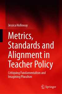 Metrics, Standards and Alignment in Teacher Policy : Critiquing Fundamentalism and Imagining Pluralism