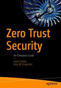Zero Trust Security〈First Edition〉 : An Enterprise Guide