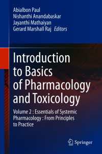 Introduction to Basics of Pharmacology and Toxicology : Volume 2 : Essentials of Systemic Pharmacology : From Principles to Practice