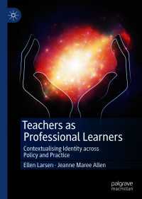 Teachers as Professional Learners : Contextualising Identity across Policy and Practice