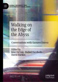 奈落のふちを歩く：グスタボ・エステバとの対話<br>Walking on the Edge of the Abyss : Conversations with Gustavo Esteva