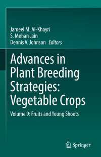 Advances in Plant Breeding Strategies: Vegetable Crops : Volume 9: Fruits and Young Shoots