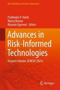 Advances in Risk-Informed Technologies : Keynote Volume (ICRESH 2024)