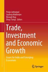 貿易、投資と経済成長：インド・新興経済国にとっての論点<br>Trade, Investment and Economic Growth : Issues for India and Emerging Economies