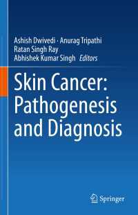 皮膚癌：病理学と診断<br>Skin Cancer: Pathogenesis and Diagnosis