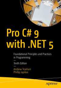 Pro C# 9 with .NET 5〈Tenth Edition〉 : Foundational Principles and Practices in Programming（10）