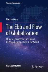 The Ebb and Flow of Globalization : Chinese Perspectives on China’s Development and Role in the World