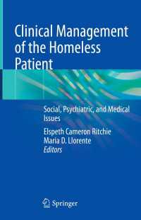 ホームレス患者の臨床管理：社会・精神保健・医学的注意点<br>Clinical Management of the Homeless Patient : Social, Psychiatric, and Medical Issues