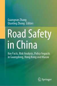 Road Safety in China : Key Facts, Risk Analysis, Policy Impacts in Guangdong, Hong Kong and Macau