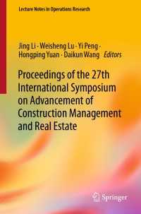 Proceedings of the 27th International Symposium on Advancement of Construction Management and Real Estate〈1st ed. 2023〉