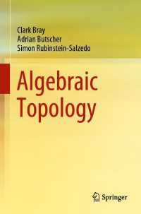 代数位相幾何学<br>Algebraic Topology〈1st ed. 2021〉