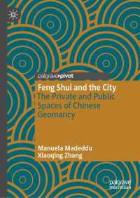 Feng Shui and the City〈1st ed. 2021〉 : The Private and Public Spaces of Chinese Geomancy