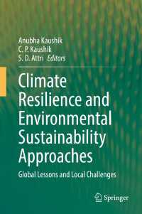 Climate Resilience and Environmental Sustainability Approaches : Global Lessons and Local Challenges