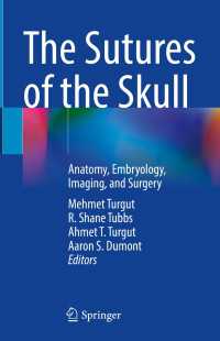 The Sutures of the Skull : Anatomy, Embryology, Imaging, and Surgery