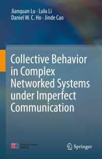 不完全な情報下の複雑ネットワーク・システムにおける集団行動<br>Collective Behavior in Complex Networked Systems under Imperfect Communication